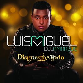 Album cover of Dispuesto a Todo