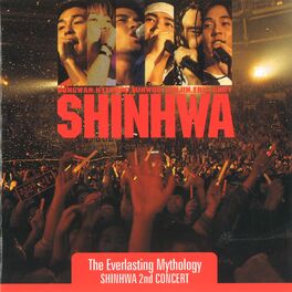 Album cover of The Everlasting Mythology: Shinhwa 2nd Concert (Live)