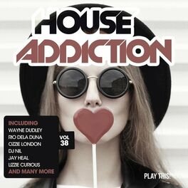 Album cover of House Addiction, Vol. 38
