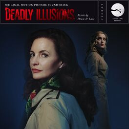 Album cover of Deadly Illusions (Original Motion Picture Soundtrack)