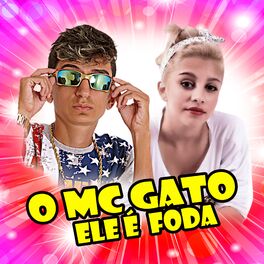 Album cover of O Mc Gato Ele É Foda