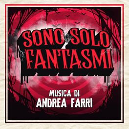 Album cover of Sono solo fantasmi (Original Motion Picture Soundtrack)