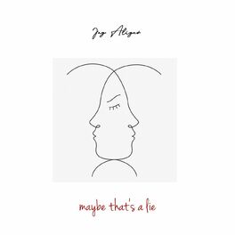 Album cover of Maybe That's a Lie