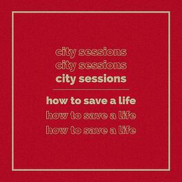 Album cover of How To Save A Life (feat. Citycreed)