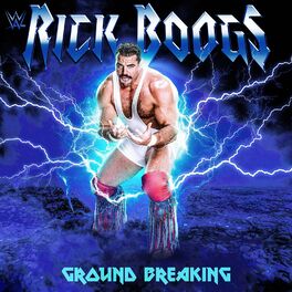 Album cover of WWE: Ground Breaking (Rick Boogs)