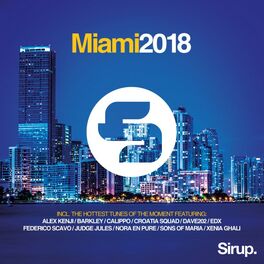 Album cover of Sirup Music Miami 2018