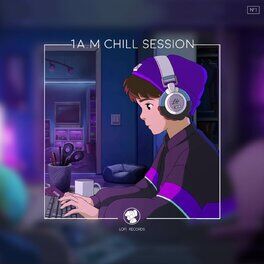 Album cover of 1 A.M Chill Session