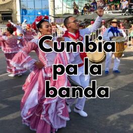Album cover of Cumbia pa la banda
