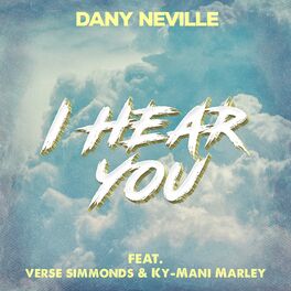 Album cover of I Hear You (feat. Verse Simmonds & Ky-Mani Marley)