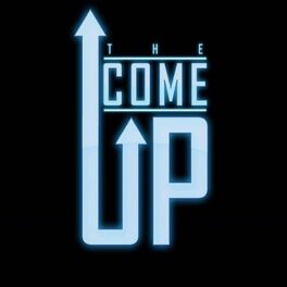 Album cover of The Come Up (feat. Kaine)