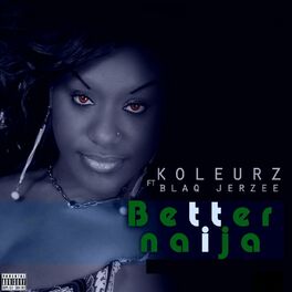 Album cover of Better Naija