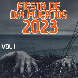 Album cover of Fiesta De Día De Muertos 2023 Vol. 1