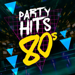 Album cover of Party Hits: 80's