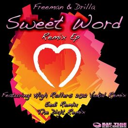 Album cover of Sweet Word Remix Ep