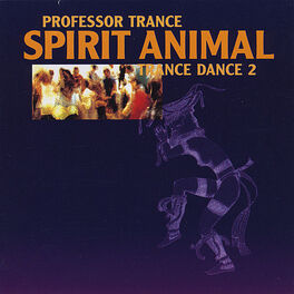 Professor Trance - Spirit Animal, Trance Dance 2: lyrics and songs | Deezer Professor Trance - Spirit Animal, Trance Dance 2: lyrics and songs | Deezer