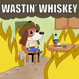 Album cover of Wastin' Whiskey