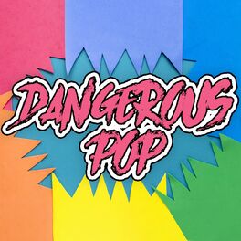 Album cover of Dangerous Pop