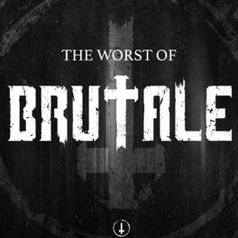 Album cover of The worst of Brutale