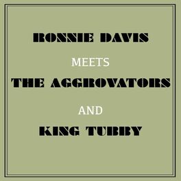 Album cover of Ronnie Davis Meets the Aggrovators & King Tubby
