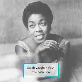 Album cover of Sarah Vaughan Vol.4 - The Selection