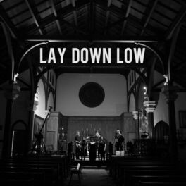 Album cover of Lay Down Low