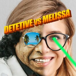 Album cover of Detetive Vs Melissa