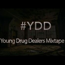 Album cover of Young Drug Dealers Mixtape