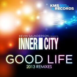 Album cover of Good Life (2013 Remixes)