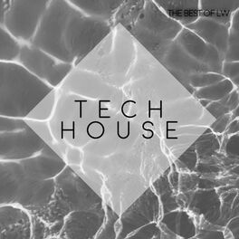 Album cover of Best of LW Tech House IV