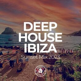 Album cover of Deep House Ibiza: Sunset Mix 2023