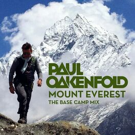 Album cover of Paul Oakenfold - Mount Everest: The Base Camp Mix