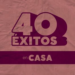 Album cover of 40 Éxitos: En Casa