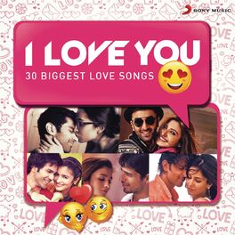 Album cover of I Love You (30 Biggest Love Songs)