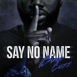 Album cover of Say No Name