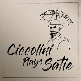 Album cover of Ciccolini Plays Satie