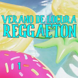 Album cover of Verano De Locura Reggaeton Vol. 1