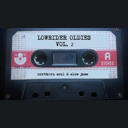 Album cover of Lowrider Oldies: Northern Soul & Slow Jams, Vol. 2