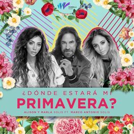 Album cover of ¿Dónde Estará Mi Primavera?