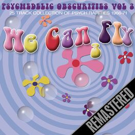 Album cover of We Can Fly Volume 3 - Psych Rarities from the 60's & 70's - Remastered
