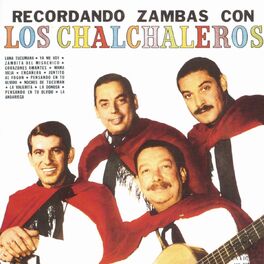 Album cover of Recordando Zambas Con Los Chalchaleros