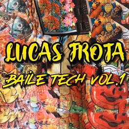 Album cover of Baile Tech, Vol. 1