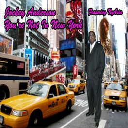 Album cover of You're Not in New York (Not in the City)