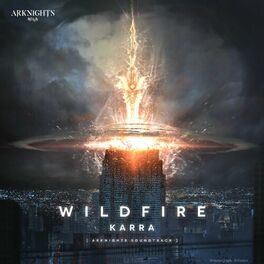Album cover of Wildfire (Arknights Soundtrack)