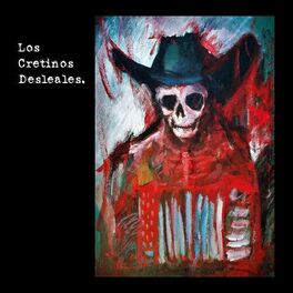 Album cover of Los Cretinos Desleales