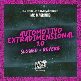 Album cover of Automotivo Extradimensional 1.0 Slowed + Reverb