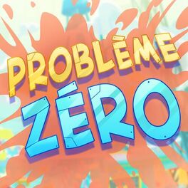 Album cover of Problème Zéro