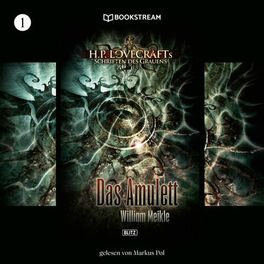 Album cover of Das Amulett - H. P. Lovecrafts Schriften des Grauens, Folge 1 (Ungekürzt)