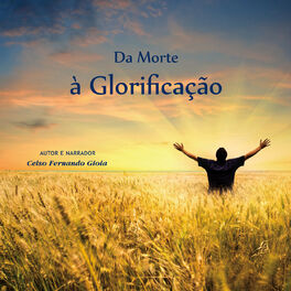 Album cover of Da Morte à Glorificação