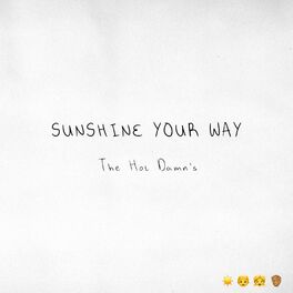 Album cover of Sunshine Your Way