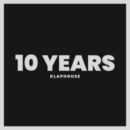 Album cover of 10 Years Of Klaphouse